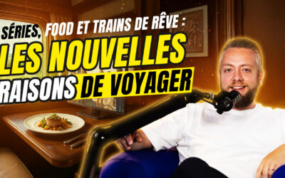 Grégory Cassiau : séries, gastronomie et trains inspirent le voyage